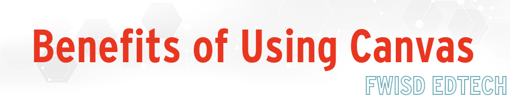 Benefits of Using Canvas